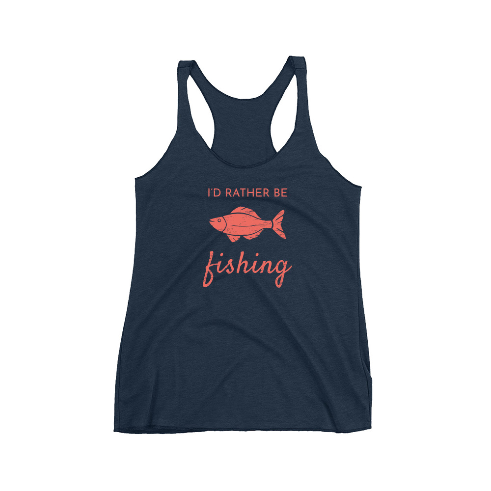 I'd Rather Be Fishing Women's Tank Top - Sky Ridge Outfitters